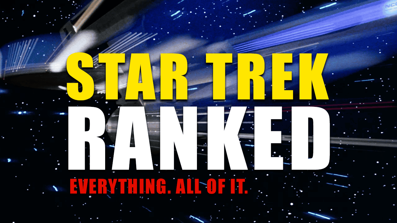 Every Star Trek movie and TV shows ranked in order from best to worst