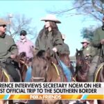 DHS Secretary Noem gives helicopter, horseback tour of agents' enhanced border measures