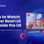 How To Watch Super Bowl Lix Abroad